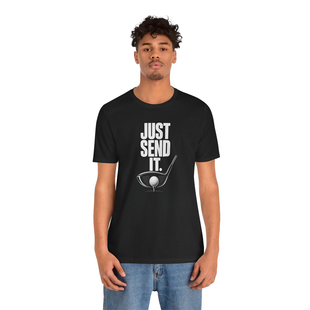 "Just Send It" Golf Tee