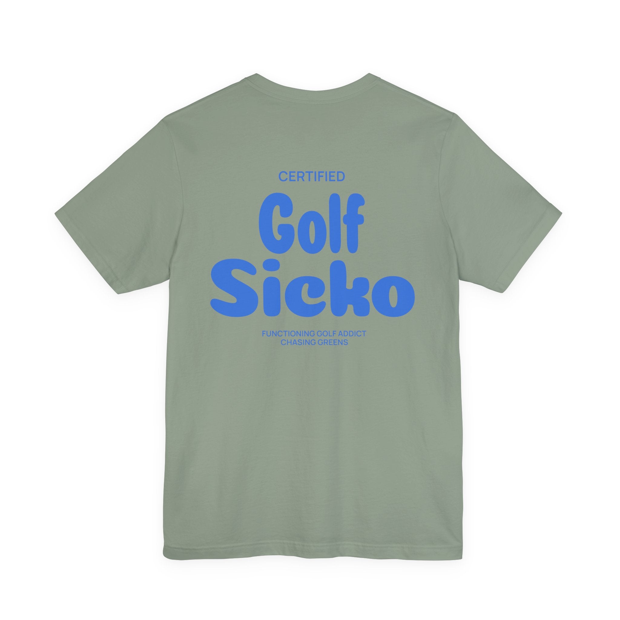The "Certified Sicko Golfer" Tee