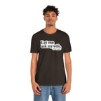 "Ask My Wife" Club Tee