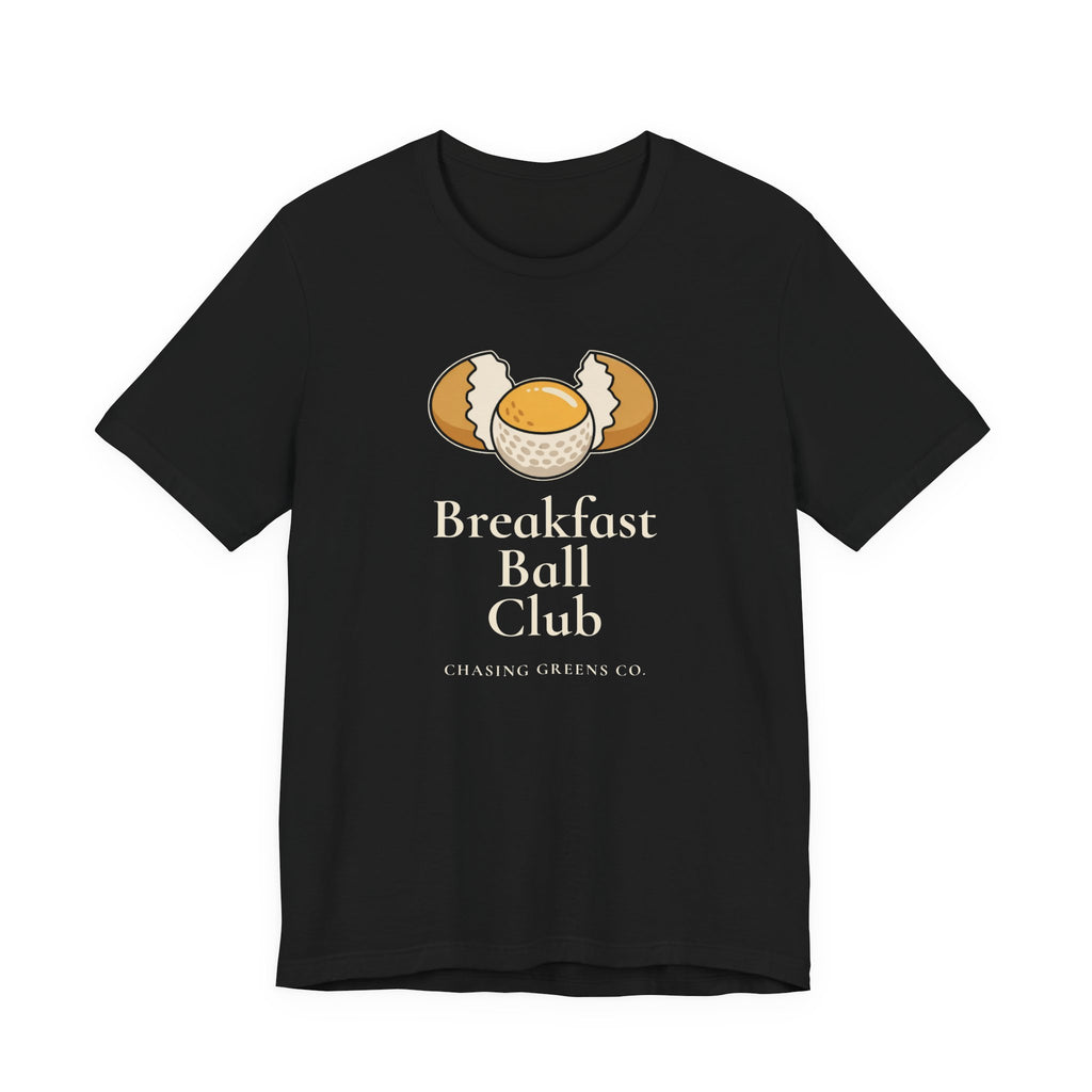 "Breakfast Ball" Club Tee