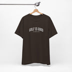 "Golf Is Good" Club Tee