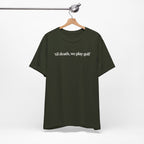 "'Til Death" Golf Tee