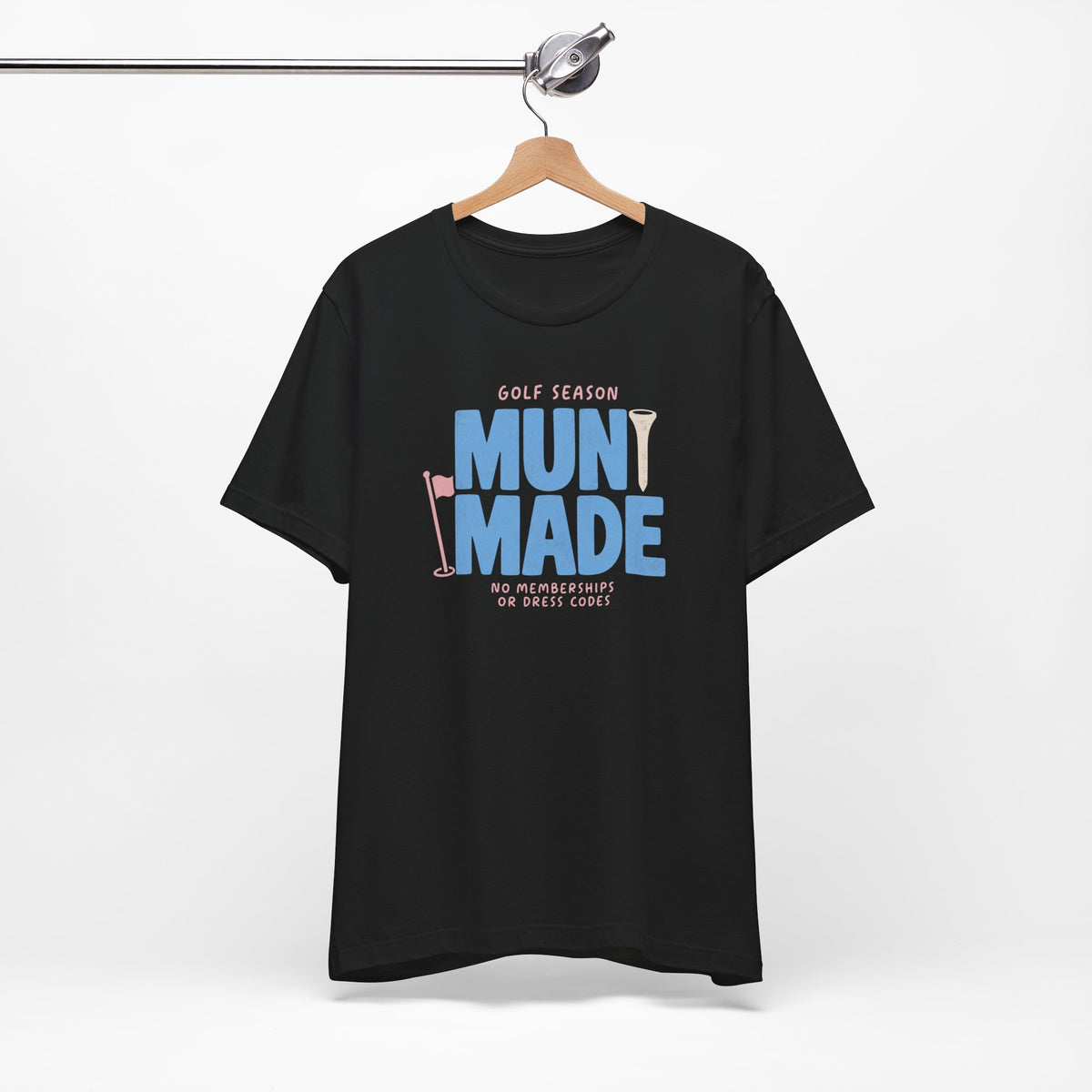 "Muni Made" Club Tee