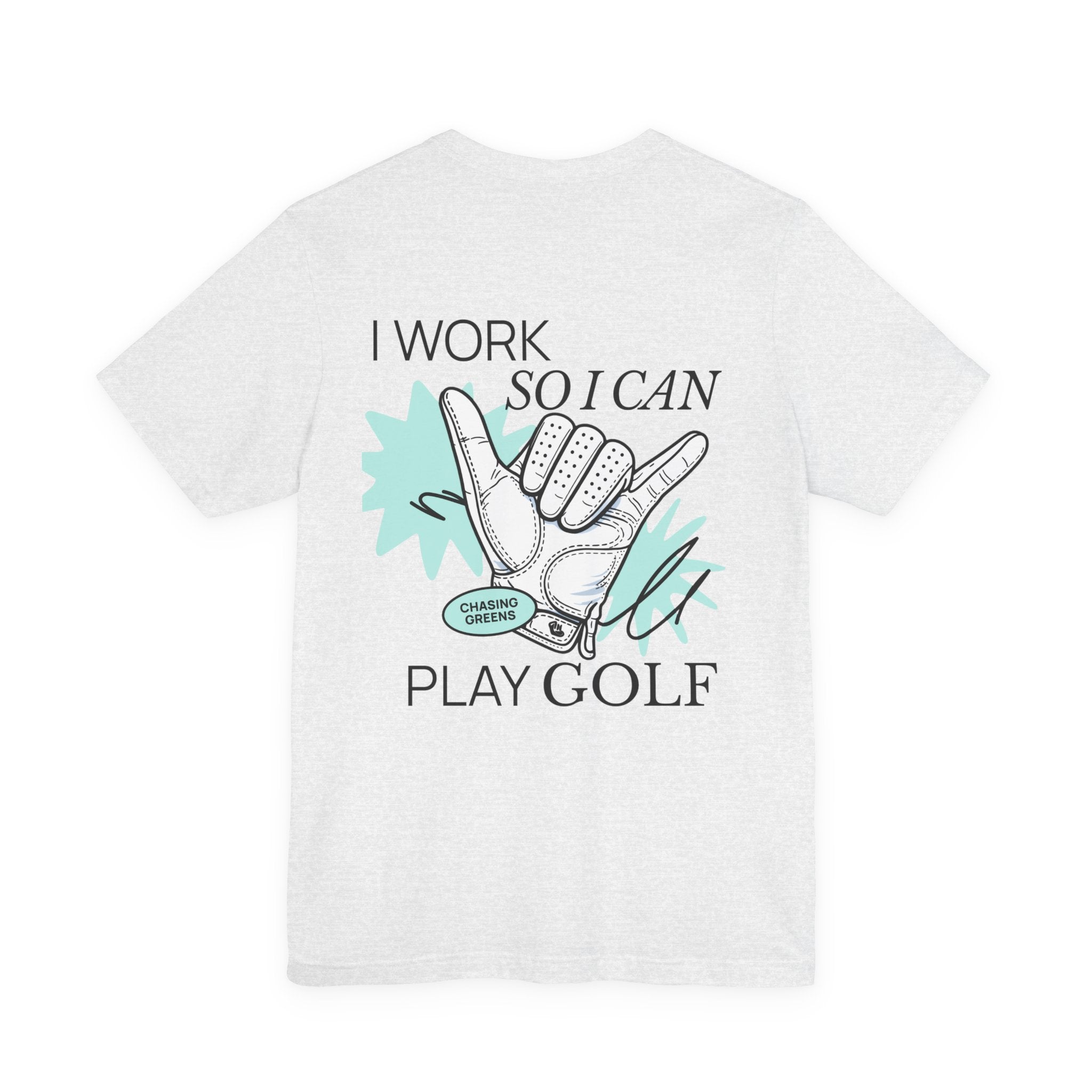 The "Work-to-Play Golfer" Tee