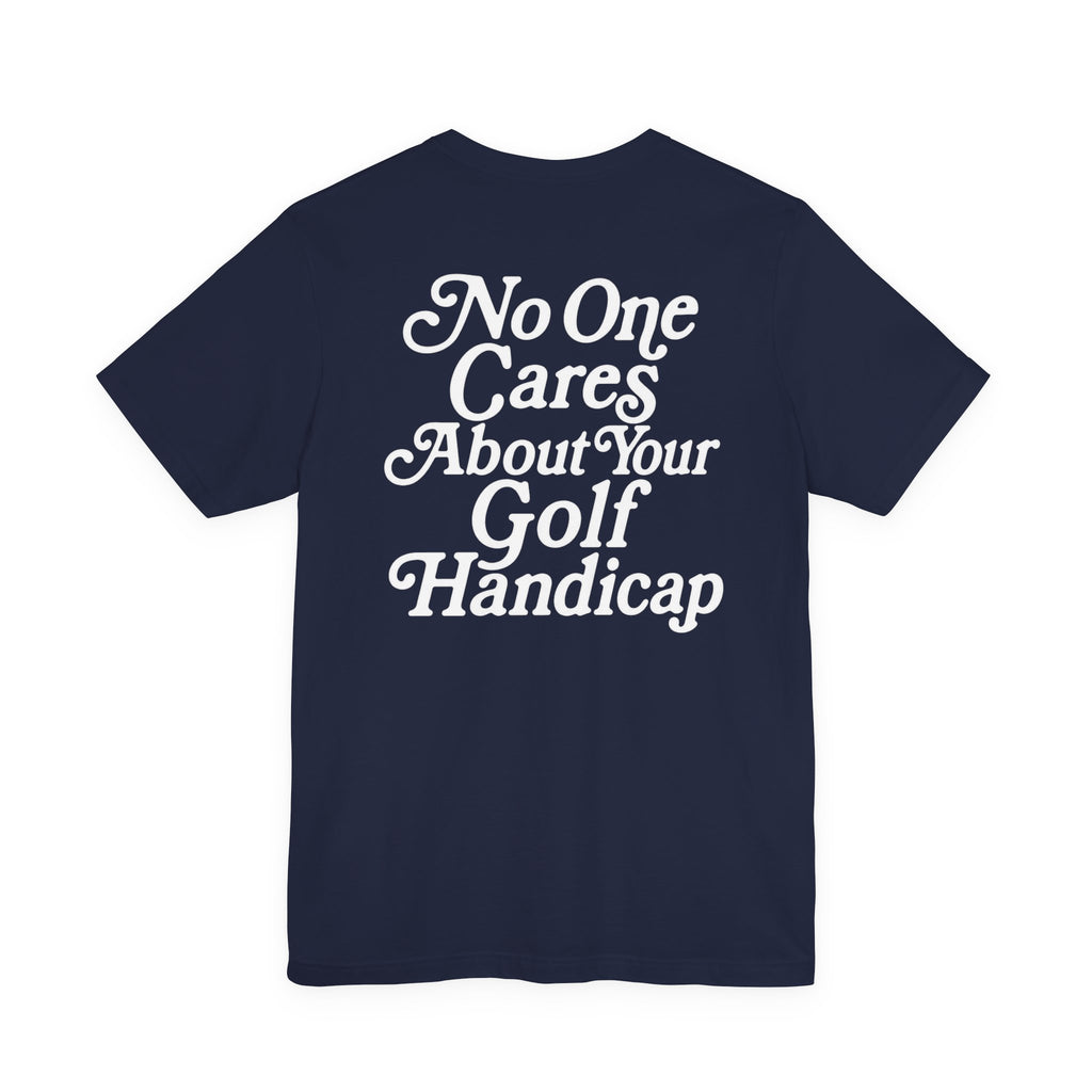 "No One Cares" Golf Tee
