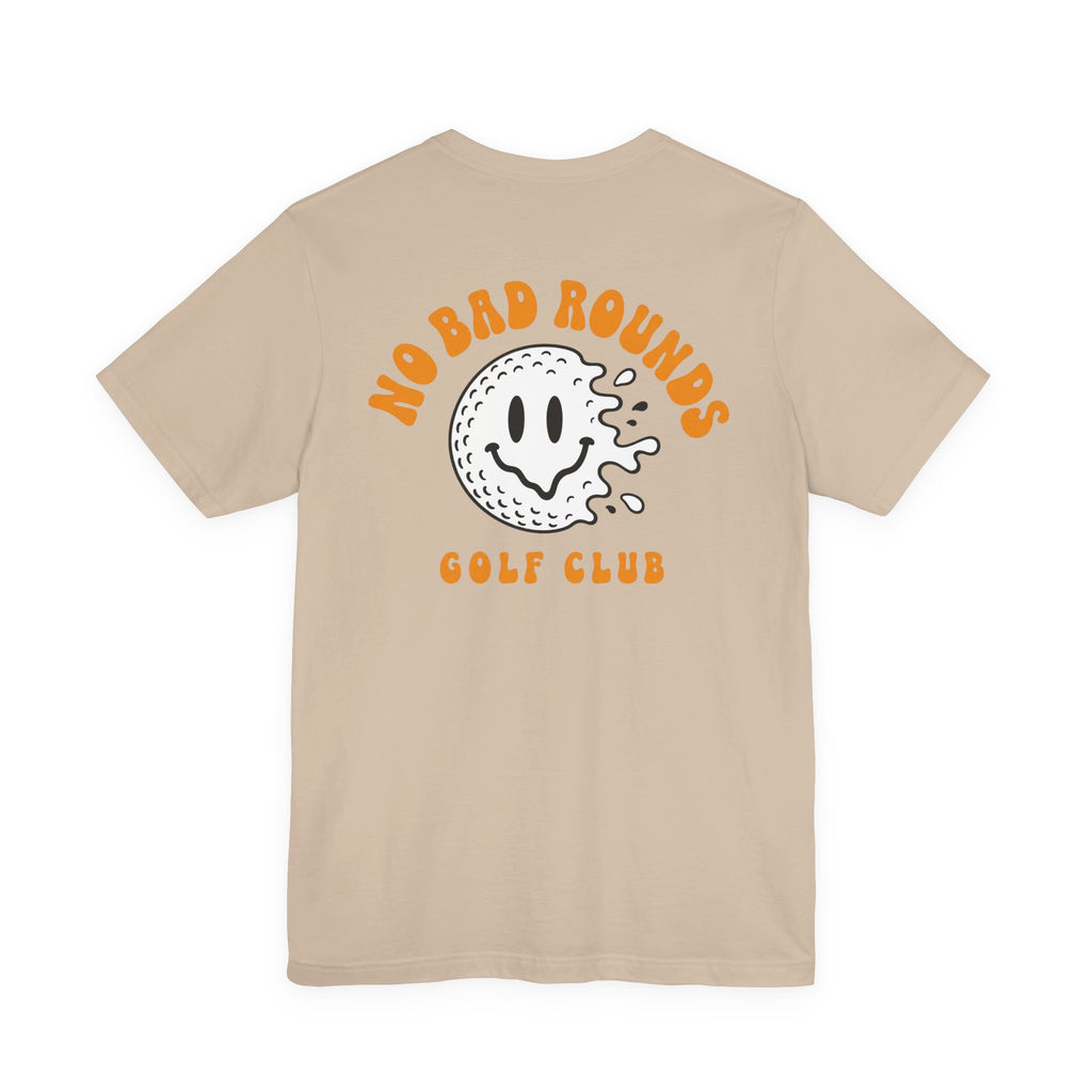 "No Bad Rounds" Golf Tee