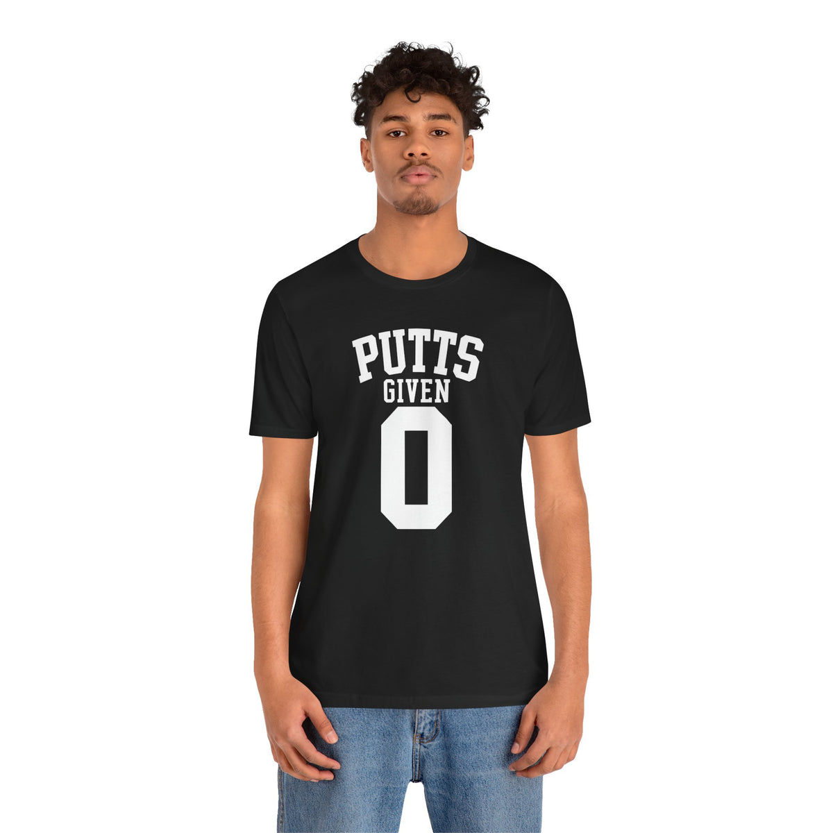 "Zero Putts Given" Tee