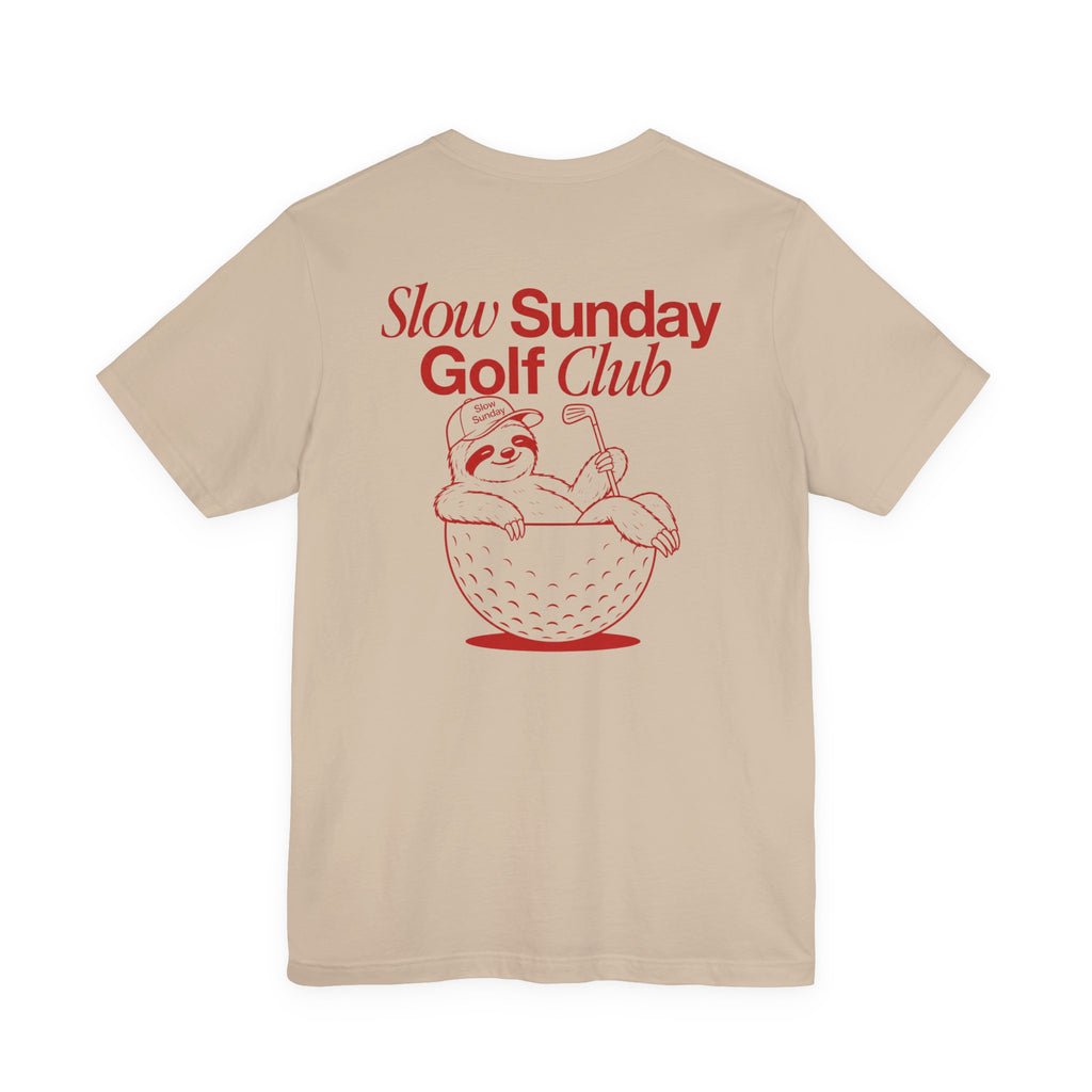 "Slow Sunday Golf Club" Tee