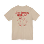 "Slow Sunday Golf Club" Tee