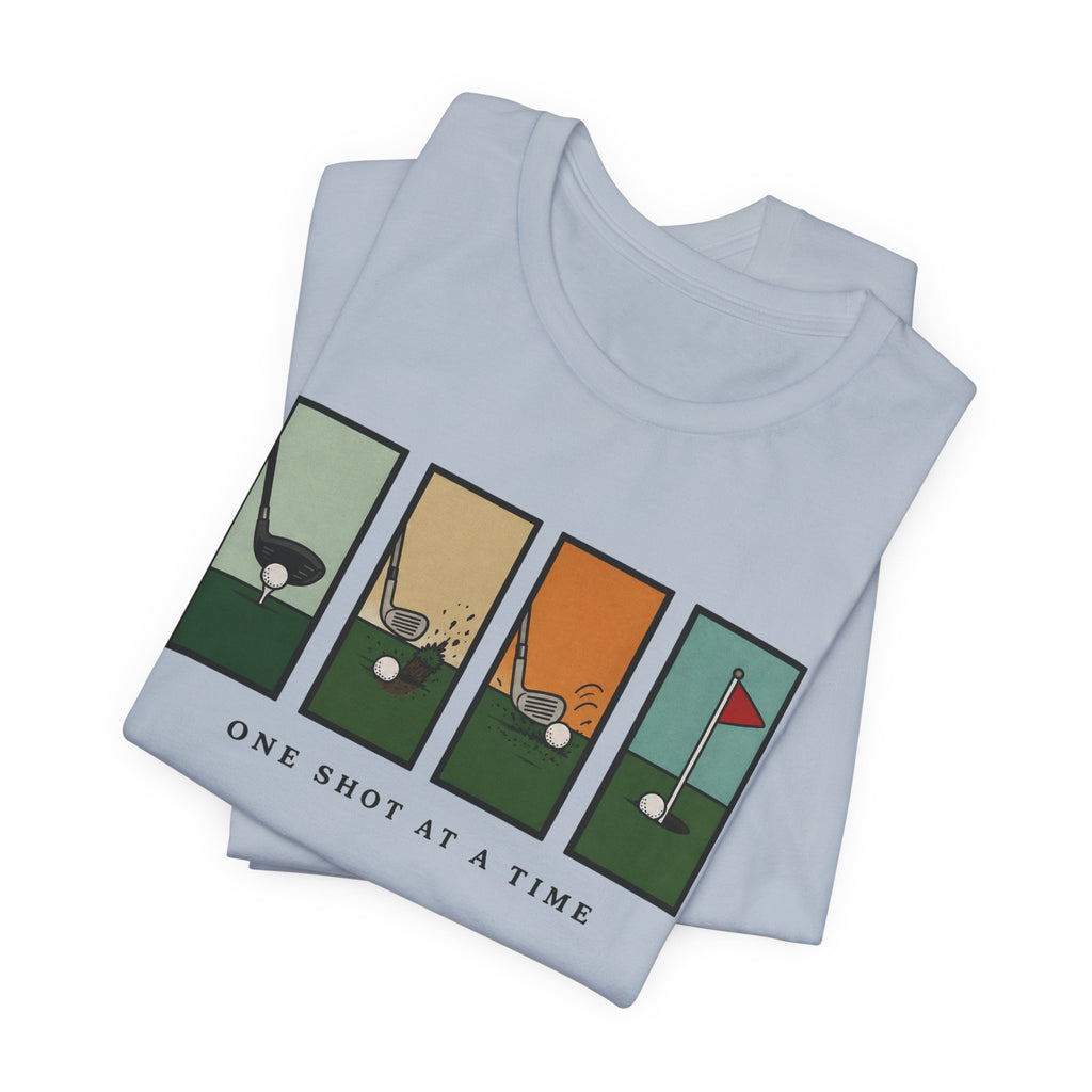 "One Shot At A Time" Tee