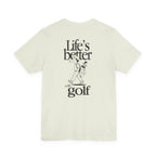 "Golf Is Life" Club Tee