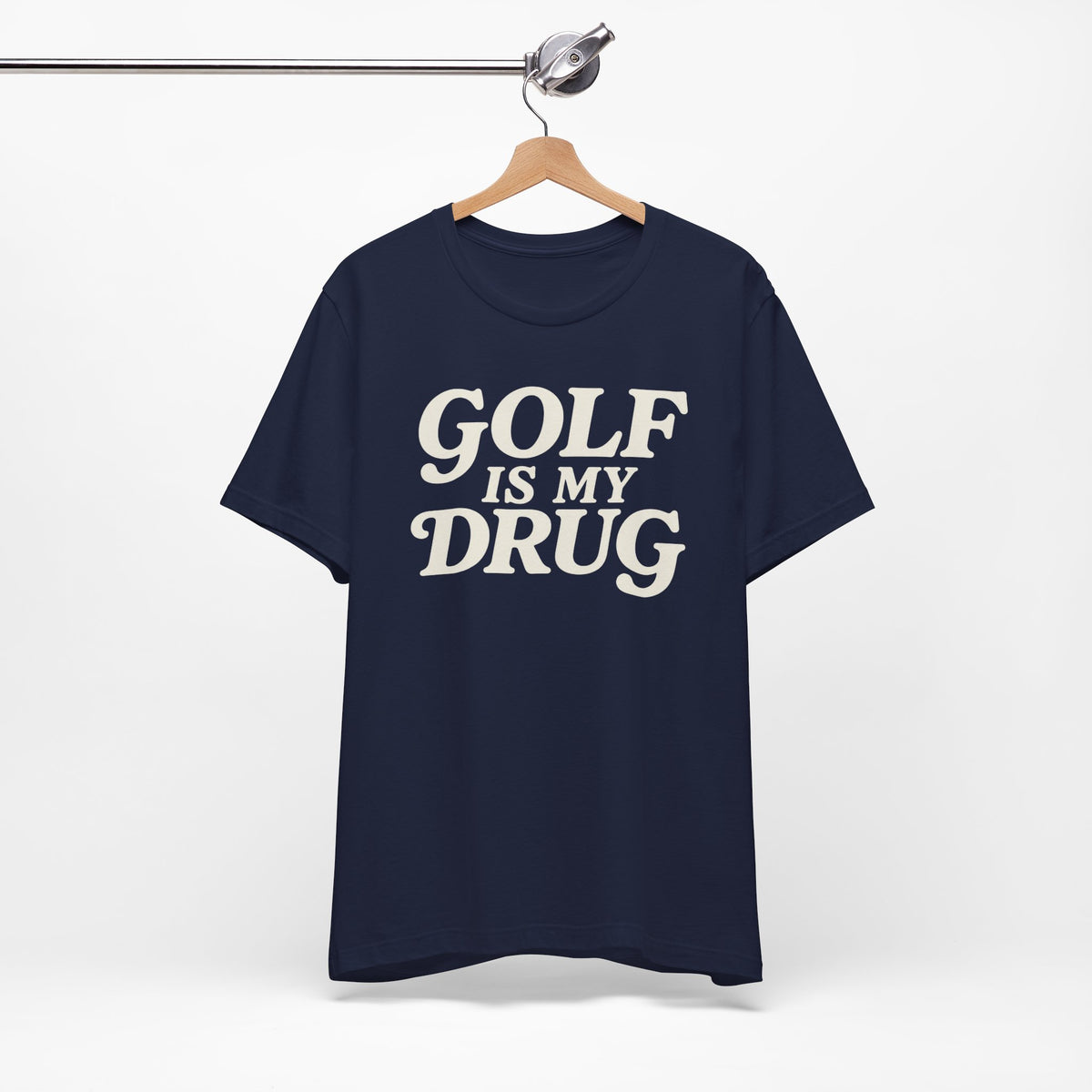 "Golf Is My Drug" Club Tee