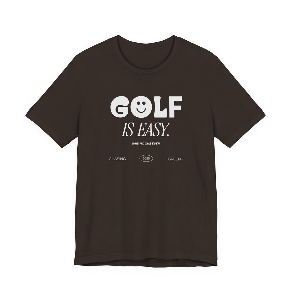 "Golf Is Easy" Club Tee