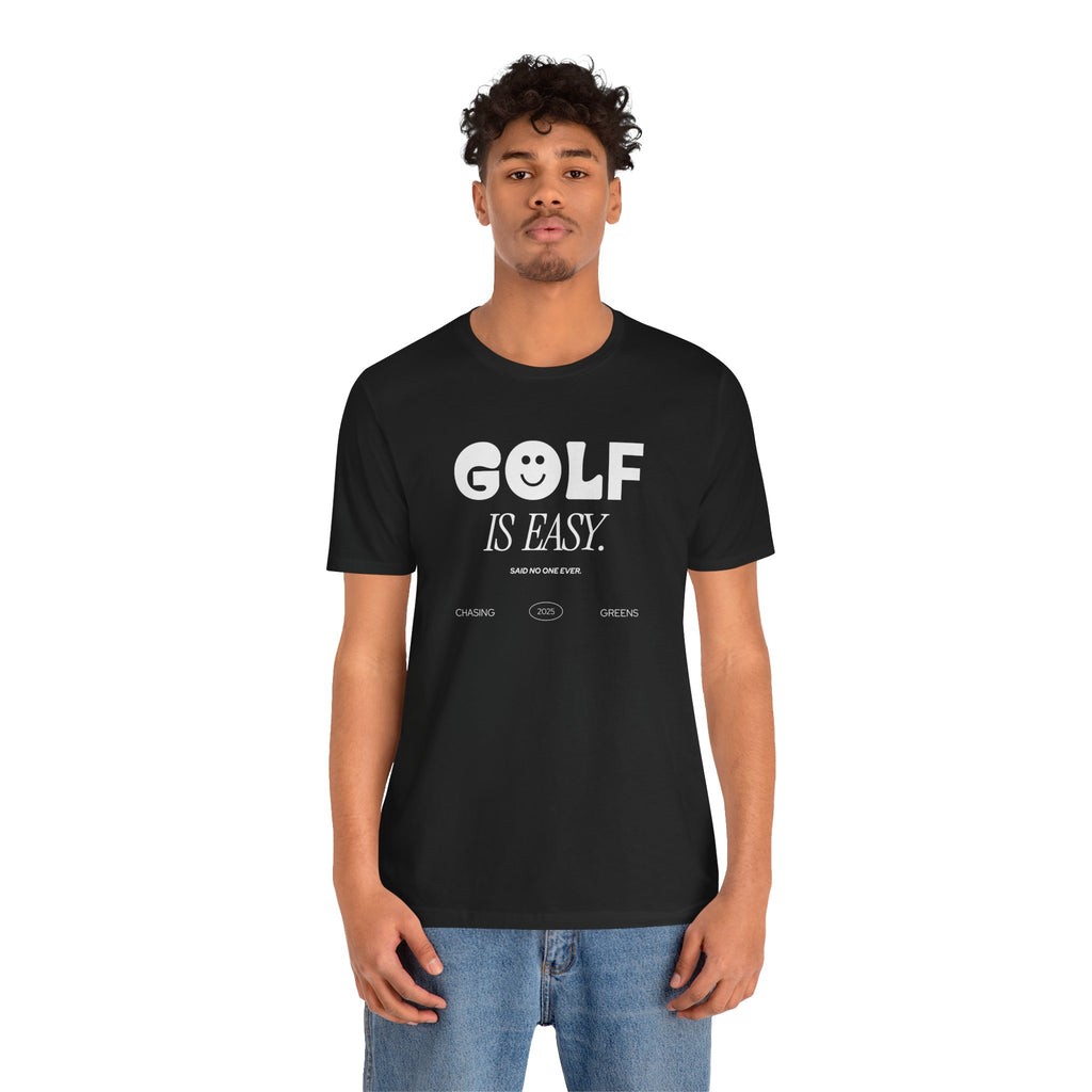 "Golf Is Easy" Club Tee