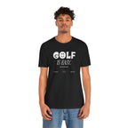 "Golf Is Easy" Club Tee