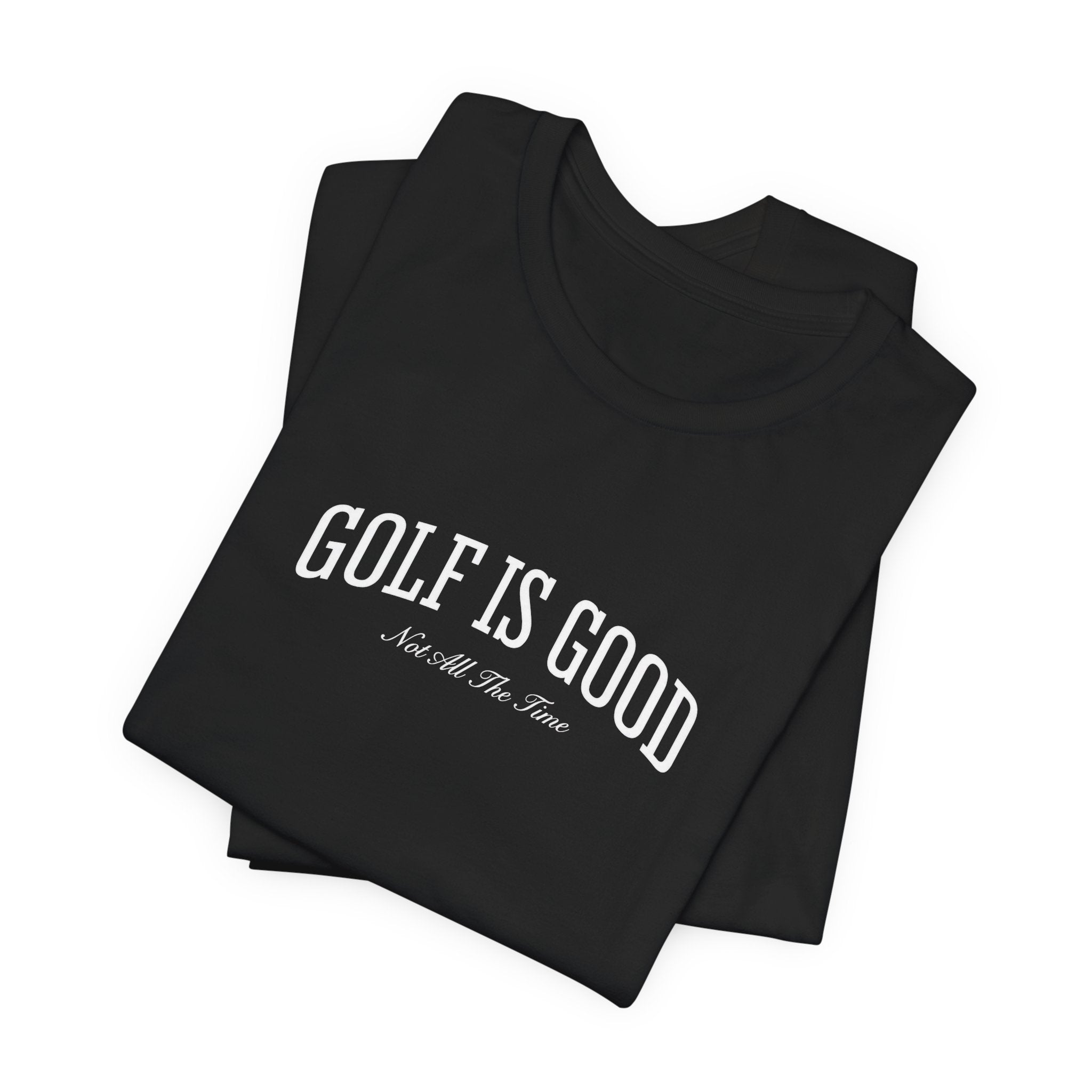 "Golf Is Good" Club Tee