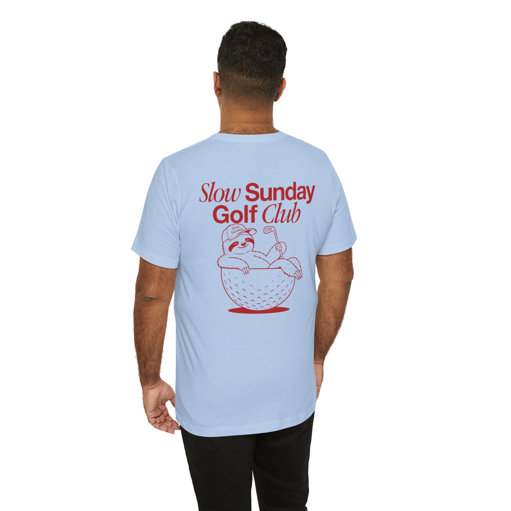 "Slow Sunday Golf Club" Tee